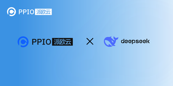 PPIO x DeepSeek：DeepSeek-V3 登陆PPIO派欧云平台